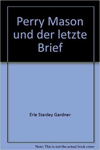 Perry Mason und der letzte Brief